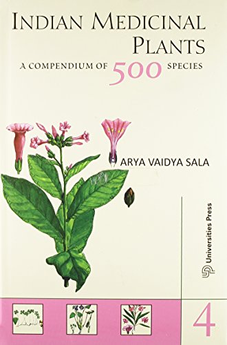 Stock image for Indian Medicinal Plants: A Compendium of 500 Species (Vol. IV) for sale by dsmbooks