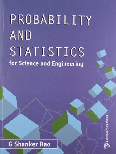 9788173717444: Probability and Statistics for Science and Engineering