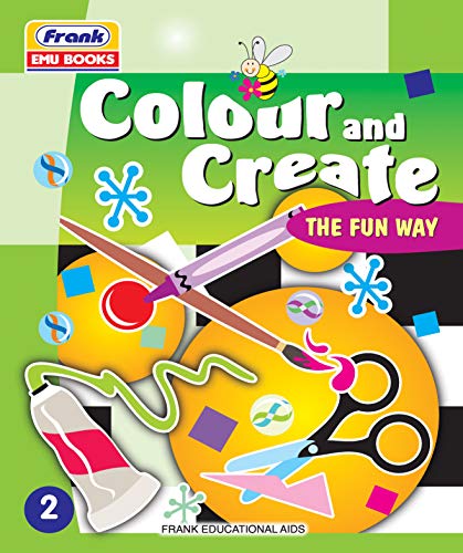 Stock image for Frank EMU Books Colour and Create the Fun Way 2 - Drawing, Colouring and Craft Activity Book for Kids Age 6 Years and Above for sale by dsmbooks