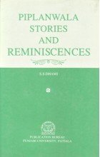 Piplanwala Stories and Reminiscences (9788173802966) by Dhami, Sadhu Singh; Dhami, S.S.