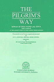 9788173804595: Pilgrim's Way: Diwan of Bhai Nand Lal Goya