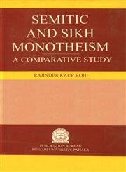 Stock image for Semitic and Sikh monotheism: A comparative study for sale by Big Bill's Books