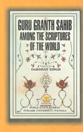 Guru Granth Sahib Among the Scriptures of the World (9788173809286) by Darshan Singh