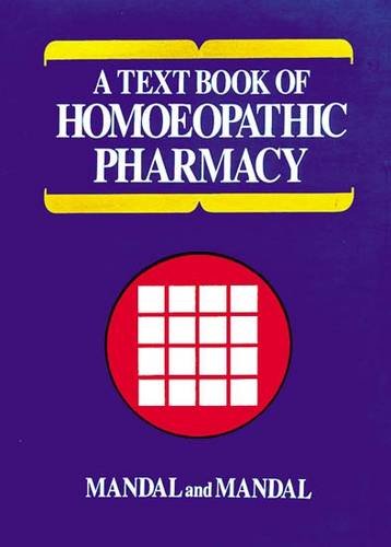 Imagen de archivo de A Textbook of Homoeopathic Pharmacy a la venta por Shalimar Books