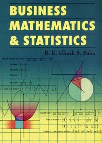 9788173810657: Business Mathematics and Statistics