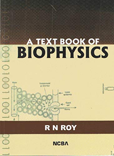 9788173811456: A Textbook of Biophysics