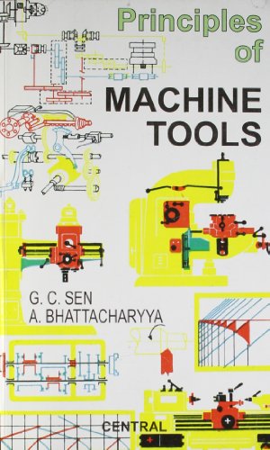 Stock image for Principles of Machine Tools for sale by Shalimar Books