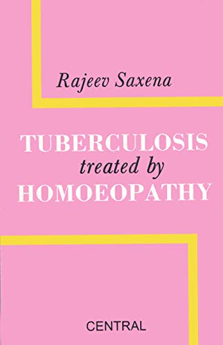 Stock image for Tuberculosis Treated by Homoeopathy for sale by dsmbooks