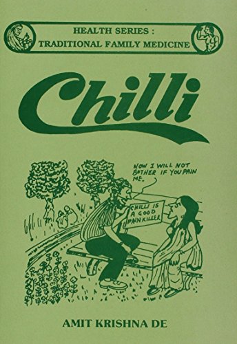 Chilli (Health Series: Traditional Family Medicine)