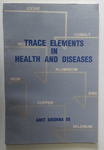 Beispielbild fr Trace Elements in Health and Diseases zum Verkauf von Books Puddle