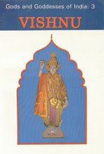 Beispielbild fr Vishnu: Gods and Goddesses of India: (Also Contains Sanskirt Text of Orisons with English Translation) zum Verkauf von Books From California