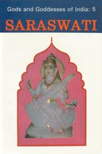 Beispielbild fr Saraswati: Gods and Goddesses of India zum Verkauf von Books From California