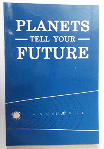 Imagen de archivo de Planets Tell Your Future a la venta por Books Puddle