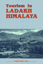 Stock image for Tourism in Ladakh Himalaya for sale by Yak and Yeti Books