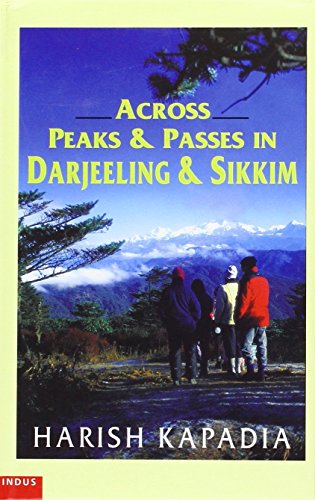 Beispielbild fr Across Peaks and Passes in Darjeeling and Sikkim zum Verkauf von medimops