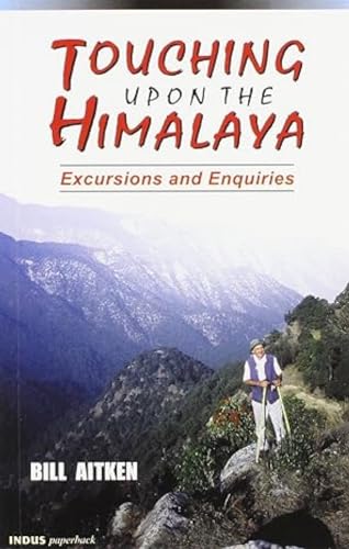 9788173871696: Touching Upon the Himalaya: Excursions and Inquiries