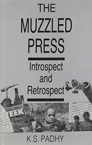 9788173910074: Muzzled Press; Introspect and Retrospect