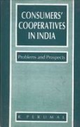 Stock image for Consumers Co Operatives in India Problems and Prospects for sale by Books in my Basket