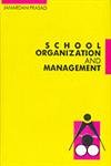 Stock image for School Organization and Management for sale by dsmbooks