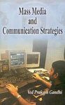 Stock image for Mass Media and Communication Strategies for sale by dsmbooks