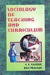 9788173913099: Sociology of Teaching and Curriculum
