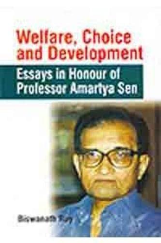 9788173913846: Welfare, choice, and development: Essays in honour of Professor Amartya Sen