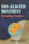 9788173914461: Non-aligned movement: Extending frontiers