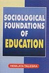 Stock image for Sociological Foundations of Education for sale by dsmbooks