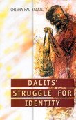 Stock image for Dalits* Struggle for Identity for sale by dsmbooks