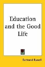 9788173915925: Education And The Good Life