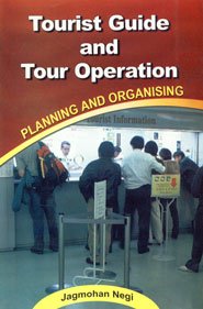 Stock image for Tourist Guide and Tour Operation ; Planning and Organising With Examination Questions for sale by dsmbooks