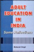 Stock image for Adult Education in India Some Reflections for sale by PBShop.store US