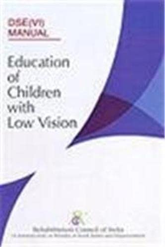Stock image for Education of Children with Low Vision (DSE (MR) Manual) for sale by dsmbooks