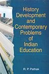 9788173919381: History, Development and Contemporary Problems of Indian Education