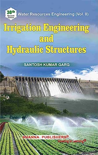 Stock image for Irrigation Engineering and Hydraulic Structures for sale by Majestic Books