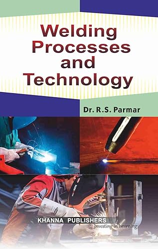 9788174091260: Welding Processing and Technology