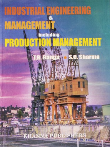 Stock image for Industrial Engg Management Including Production Management,11/E for sale by dsmbooks