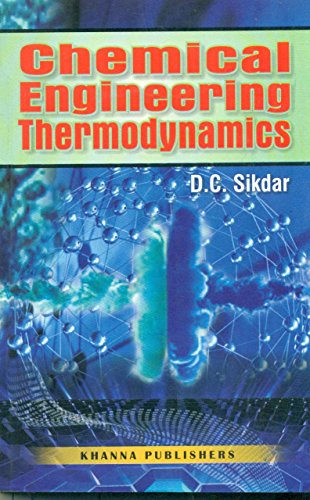 Stock image for Chemical Engineering Thermodynamics for sale by Books Puddle