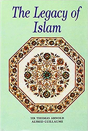 Legacy of Islam (9788174350381) by Clifford Edmund Bosworth