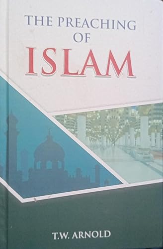 9788174351203: The Preaching of Islam