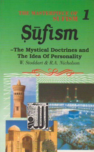 Beispielbild fr Sufism: Mystical Doctrines and the Idea of Personality: v. 1 (Masterpieces of Sufism S.) zum Verkauf von Reuseabook