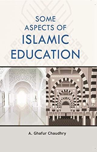 Beispielbild fr Some Aspects of Islamic Education zum Verkauf von Books Puddle