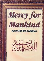 Beispielbild fr MERCY FOR MANKIND : RAHMAT UL LIL ALAMIN zum Verkauf von AwesomeBooks