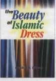 Stock image for The Beauty of Islamic Dress for sale by Majestic Books