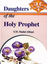 9788174352811: Daughters Of The Holy Prophet