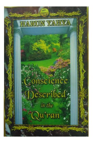 Conscience Described in the Quran (9788174353887) by Harun Yahya