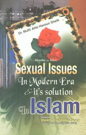 Stock image for Sexual Issues In Modern Era & Its Solution In Islam for sale by Books in my Basket