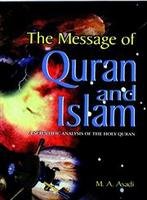 Stock image for The Message of Quran and Islam for sale by Books Puddle