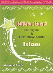 9788174356598: Rabi'A Basri Mystic And Her Fellow-Saints In Islam,