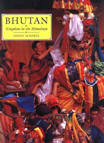 9788174360618: Bhutan: Kingdom in the Himalaya